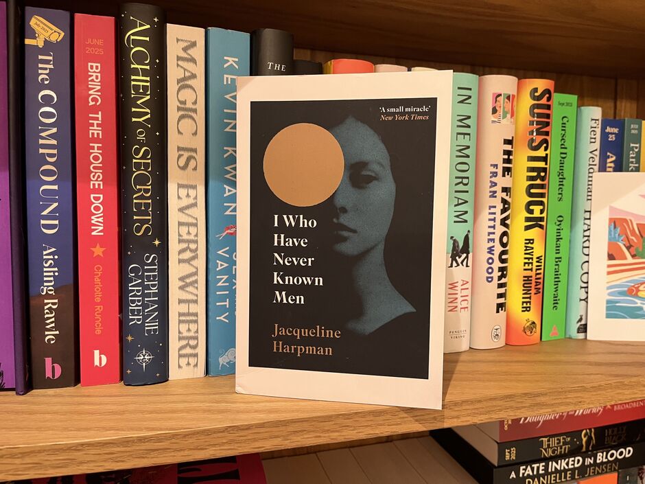 I Who Have Never Known Men by Jacqueline Harpman