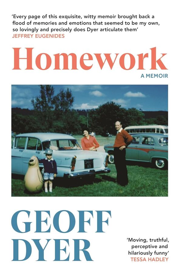 Homework by Geoff Dyer